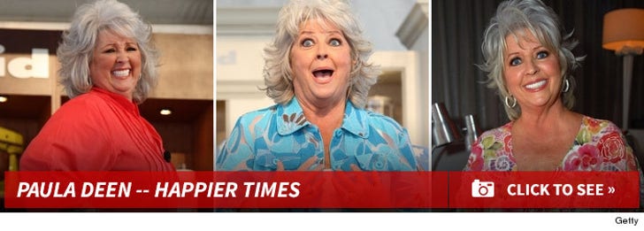 Paula Deen -- Happier Times